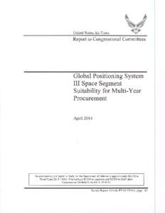 United States Air Force  Report to Congressional Committees Global Positioning System III Space Segment