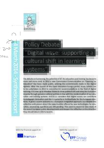 4 MarchSynthesis report  Policy Debate “Digital wave: supporting a cultural shift in learning systems”