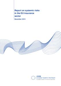 Report on systemic risks in the EU insurance sector December 2015  Contents