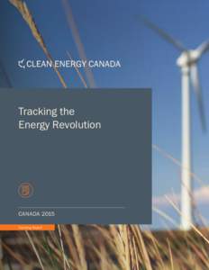 CLEAN ENERGY CANADA  1 Tracking the Energy Revolution