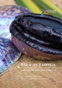 P�ua as taonga Understanding Pāua’s Place in Aotearoa A Qualitative Ecosystem Service Review of New Zealand Pāua (Abalone)  foreword