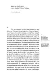 Notes on the Project in the Work of Adrien Tirtiaux Stefaan VerVoort 0. ‘The formulation of diverse projects has now