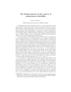 The Turing universe in the context of enumeration reducibility Mariya I. Soskova Sofia University and University of California, Berkeley  A fundamental goal of computability theory is to understand the way that