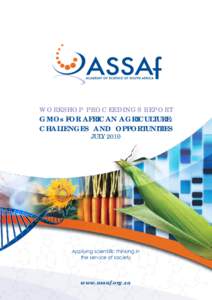 WORKSHOP PROCEEDINGS REPORT  GMOs FOR AFRICAN AGRICULTURE: CHALLENGES AND OPPORTUNITIES JULY 2010