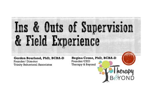 Ins & Outs of Supervision & Field Experience