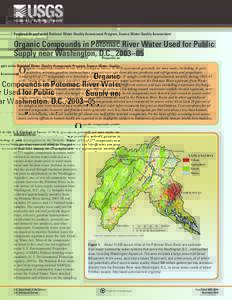 Prepared as part of the National Water-Quality Assessment Program, Source Water-Quality Assessment  Organic Compounds in Potomac River Water Used for Public Supply near Washington, D.C., 2003–05  O