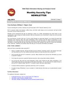 Multi-State Information Sharing and Analysis Center  Monthly Security Tips NEWSLETTER	
   July 2013	
  