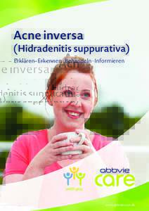Acne inversa  (Hidradenitis suppurativa) Erklären · Erkennen · Behandeln · Informieren  www.abbvie-care.de