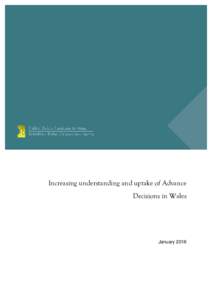 Increasing understanding and uptake of Advance Decisions in Wales January 2016  Increasing understanding and uptake of Advance