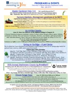 PROGRAMS & EVENTS University of Illinois Extension-Stephenson County May—July 2015 Master Gardener Help Line