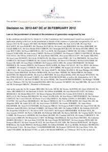 You are here > Homepage > Case law > Sample of decisions in relevant areas DC > decision  Decision noDC of 28 FEBRUARY 2012 Law on the punishment of denials of the existence of genocides recognised by law In t
