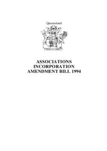 Queensland  ASSOCIATIONS INCORPORATION AMENDMENT BILL 1994