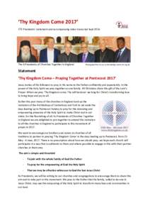 ‘Thy Kingdom Come 2017’ CTE Presidents’ statement and accompanying video transcript Sept 2016 The 6 Presidents of Churches Together in England  Photograph free to use: acknowledge www.cte.org.uk