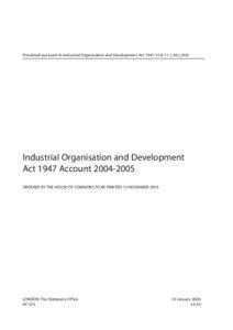 Presented pursuant to Industrial Organisation and Development Act[removed] & 11, c.40, s[removed]Industrial Organisation and Development