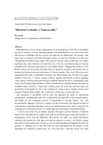 July 26, 10:30~11:30: Plenary Lecture I, Room[removed]Susan BALLYN, Barcelona University, Spain “Historical Verticality vs Transversality” Key words