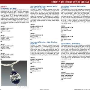 JEWELRY • DAC WINTER SPRING COURSES  Jewelry Intro to Jewelry Fabrication – Make your own Ear Wires, Closures, Jump Rings