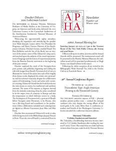 APHA Newsletter · Winter  ·   Drucker Delivers  Lieberman Lecture ON SEPTEMBER , Johanna Drucker, Robertson Professor of Media Studies at the University of Virginia, art historian and b