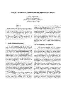 BOINC: A System for Public-Resource Computing and Storage David P. Anderson Space Sciences Laboratory