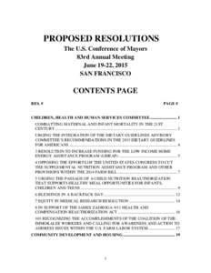 PROPOSED RESOLUTIONS The U.S. Conference of Mayors 83rd Annual Meeting June 19-22, 2015 SAN FRANCISCO