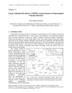Chapter 5: H. Delgado Granados / Large Volcanic-SO2 fluxes: Popocatépetl Volcano  191 Chapter 5 Large Volcanic-SO2 fluxes: COSPEC measurements at Popocatépetl