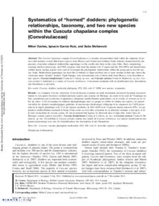 715  Systematics of “horned” dodders: phylogenetic relationships, taxonomy, and two new species within the Cuscuta chapalana complex (Convolvulaceae)
