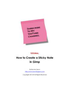 TUTORIAL:  How to Create a Sticky Note in Gimp By Bonnie Gean http://www.bonniegean.com
