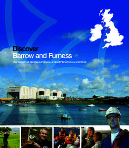 Discover Barrow and Furness The Waterfront Barrow-in-Furness, a Great Place to Live and Work 1