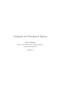 Categories and Homological Algebra Pierre Schapira http://www.math.jussieu.fr/˜schapira/lectnotes