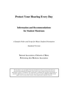 Protect Your Hearing Every Day  Information and Recommendations for Student Musicians  A Sample Order and Script for Music Student Orientation
