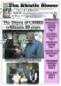 The Whistle Blower Newsletter of the Canberra Society of Model and Experimental Engineers September 2016 President Peter HateleySecretary Greg PetersEmail:  Website: www.canb