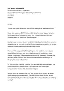 Prof. Monika Grütters MdB Staatsministerin für Kultur und Medien Rede zur Wiedereröffnung des Richard-Wagner-MuseumsBayreuth