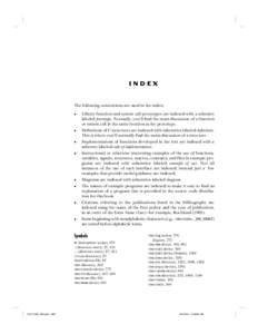 INDEX The following conventions are used in the index: z z