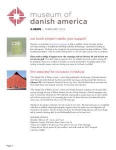 E-NEWS | FEBRUARYour book project needs your support Recently, we launched a Kickstarter campaign to help us publish a book of recipes, photos, and essays relating to Scandinavian drinking traditions and heritage 