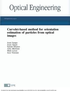 Curvelet-based method for orientation estimation of particles from optical images Jouni Sampo Jouni Takalo Samuli Siltanen