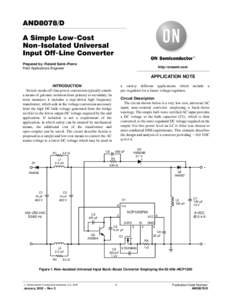 AND8078/D A Simple Low-Cost Non-Isolated Universal Input Off-Line Converter Prepared by: Roland Saint–Pierre Field Applications Engineer