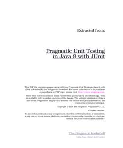 Pragmatic Unit Testingin Java 8 with JUnit