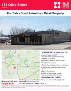 151 Olive Street   Elyria, OH  For Sale ­ Small Industrial / Retail Property    PROPERTY HIGHLIGHTS:  