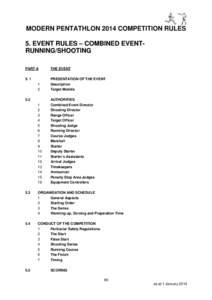 MODERN PENTATHLON 2014 COMPETITION RULES 5. EVENT RULES – COMBINED EVENTRUNNING/SHOOTING PART A THE EVENT