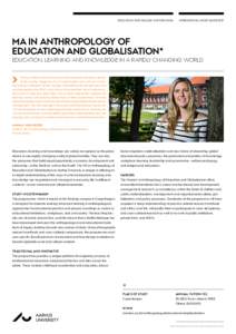 EDUCATION, PSYCHOLOGY AND TEACHING  INTERNATIONAL STUDY GUIDE 2017 MA IN ANTHROPOLOGY OF EDUCATION AND GLOBALISATION*