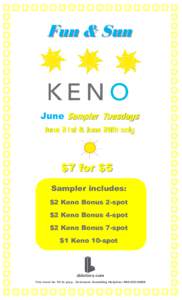 Fun & Sun  June Sampler Tuesdays June 21st & June 28th only  $7 for $5