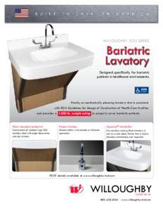 WILLOUGHBY 3123 SERIES  Bariatric Lavatory  Designed specifically for bariatric