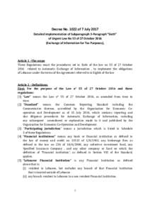 Decree Noof 7 July 2017 Detailed implementation of Subparagraph 3-Paragraph “Sixth” of Urgent Law No 55 of 27 OctoberExchange of Information for Tax Purposes),  Article 1 –The scope