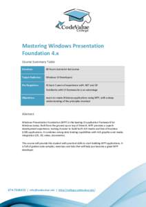CodeValue C o lleg e Mastering Windows Presentation Foundation 4.x Course Summary Table