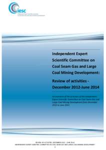 Independent Expert Scientific Committee on Coal Seam Gas and Large Coal Mining Development: