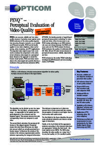 PEVQ™ – Perceptual Evaluation of Video Quality NEW: for VQEG approved