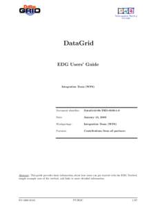 DataGrid EDG Users’ Guide Integration Team (WP6)  Document identifier: