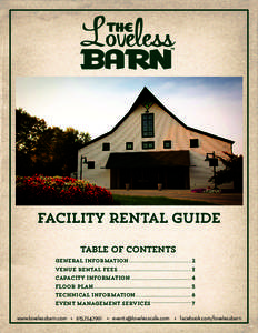 facility rental guide table of contents general information					2 venue rental fees					3 capacity information					4 floor plan							5