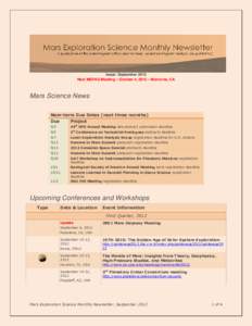 Issue: September 2012 Next MEPAG Meeting – October 4, 2012 – Monrovia, CA Mars Science News Near-term Due Dates (next three months) Due