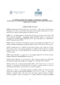 8 giugno 2018  Allegato Protocolli di intesa tra la Banca d’Italia e la Consob