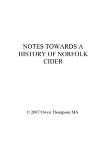 NOTES TOWARDS A HISTORY OF NORFOLK CIDER © 2007 Owen Thompson MA